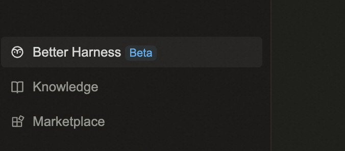 Better Harness 全新上线:让你的 Agent 越用越强