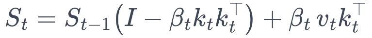 S_t = S_{t-1}\big(I - \beta_t k_t k_t^\top\big) + \beta_t\, v_t k_t^\top